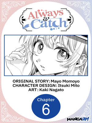 cover image of Always a Catch, Chapter 6